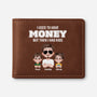 4790JUS1 custom funny gifts for dad had money now kids leather wallet 4790J5I0B