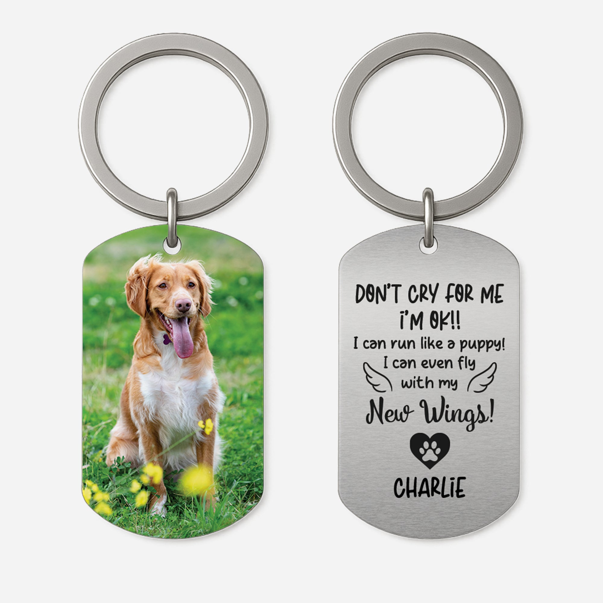 5065JUS1 personalized dog memorial gifts dont cry for me keychain 5065J6LND