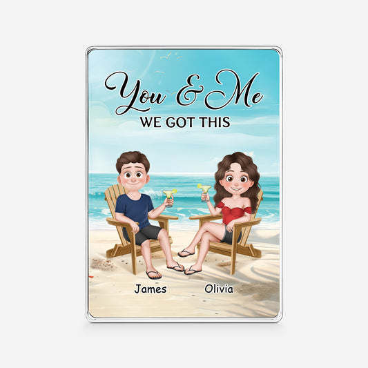 5162RUS1 custom couple gifts you and me we got this_ acrylic plaque 5162R8VNG