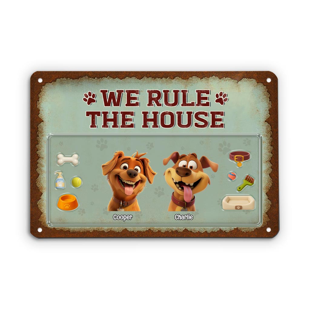 5199EUS1 custom gifts for dog owners we rule the house metal signs 5199E8YAC