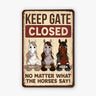 5308EUS1 personalized horse gifts metal keep gate closed sign_ 5308E3VMU