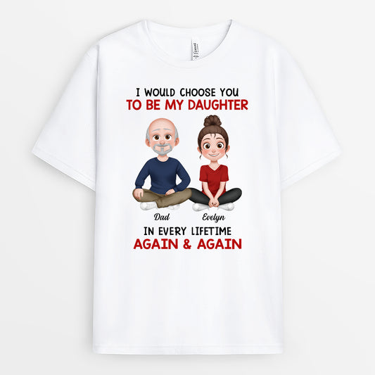 5545AUS1 personalized gifts for daughter son i would choose you shirt 5545A