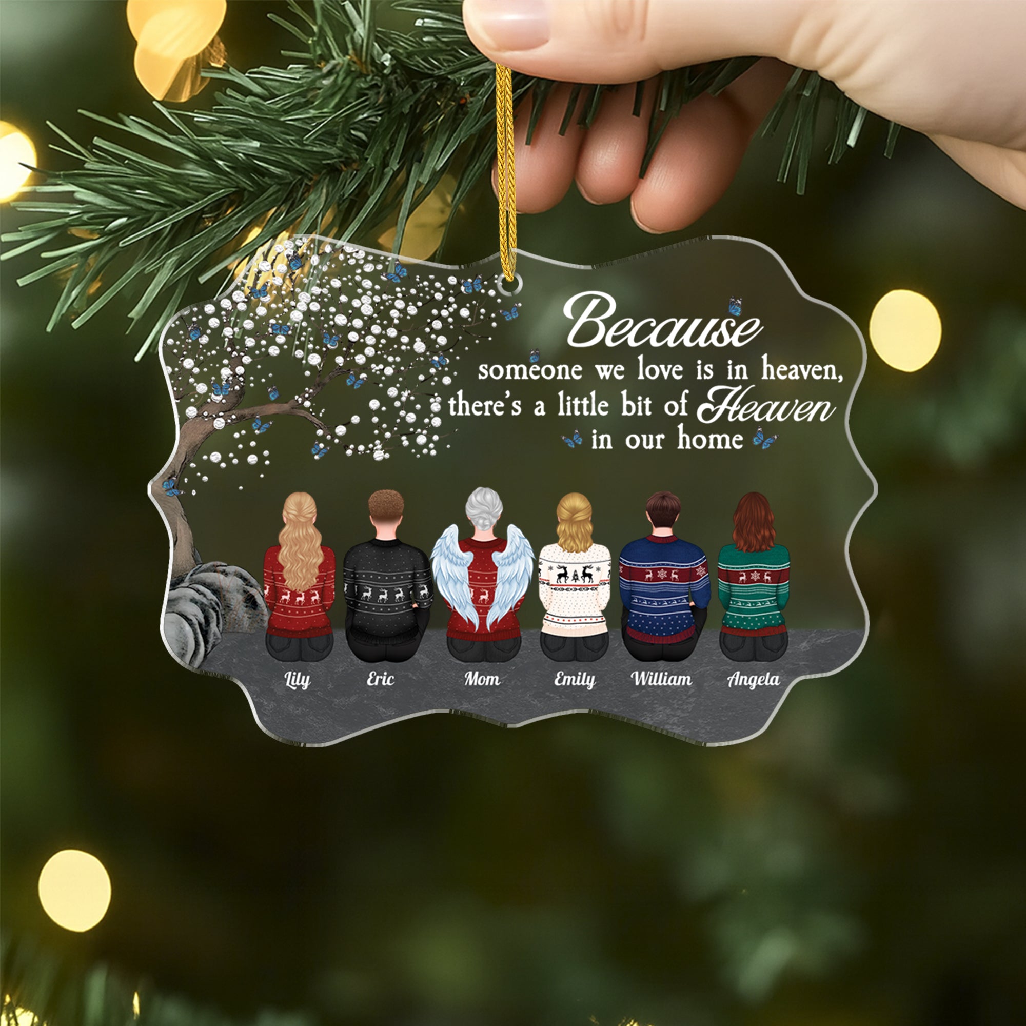 5591OUS2 custom acrylic ornament because someone we love is in heaven_ 5591O8QCB