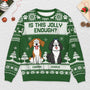 5634WUS2 personalized dog ugly christmas sweater is this jolly enough 5634W8YZC_0beff027 0ac4 42e5 8555 9b105e5d5b52