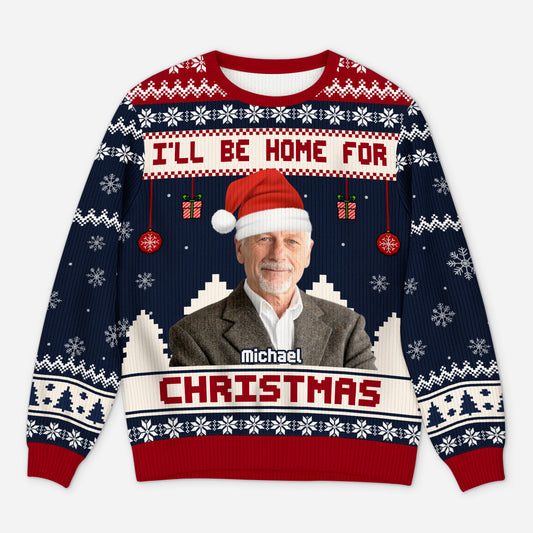 5637WUS1 custom photo ugly christmas sweater ill be home for christmas_ 5637W8VTB_5ae31b78 491b 4603 8216 829871837734