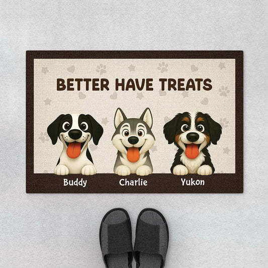 5944DUS1 personalized gifts for dog lovers better have dog treats doormat 5944DKQTC