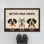 5944DUS1 personalized gifts for dog lovers better have dog treats doormat 5944DKQTC