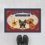 5981DUS1 visitors must be approved by dog doormat custom dog lover gifts 5981D8TZC