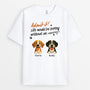 6019AUS1 custom dog t shirts for humans life would be boring without us 6019AKV5C