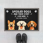 6047DUS1 funny spoiled dogs live here doormat custom gifts for dog lovers 6047DTL5C