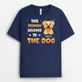 6055AUS1 this human belongs to shirt custom dog gifts for humans 6055A8FTD_f23f93d5 bff4 4e32 b209 d594ee70a22c