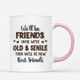 6068MUS3 3d printing effect custom well be friends until were old and senile mug 6068M8QTF