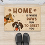 6259DUS2 personalized dog doormats home is where someone runs to greet you 6259D8VZC