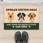 6314DUS2 spoiled rotten dogs live here doormat custom gifts for dog owners 6314DTQ5C