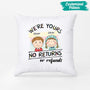 6329PUS2 were yours no returns pillow personalized gifts for mom and dad 6329P6L5A