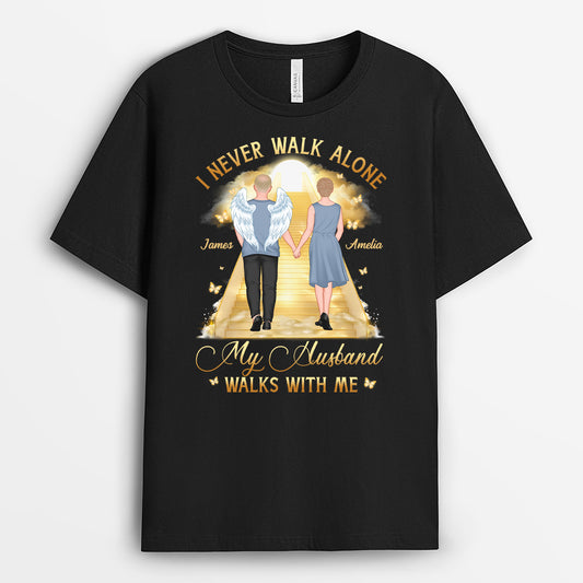 6410AUS1 i never walk alone shirt for couples custom memorial gifts for loss of husband 6410A6VTG