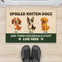 6789DUS2 spoiled rotten dogs live here doormat customized gifts for dog lovers 6789D8V5C