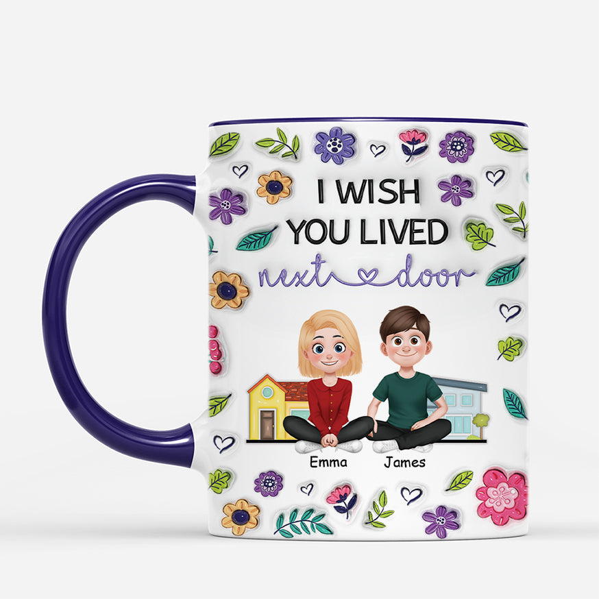 6793MUS2 3d printing effect i wish you lived next door mug custom gifts for friends and neighbors 6793M6Q5F