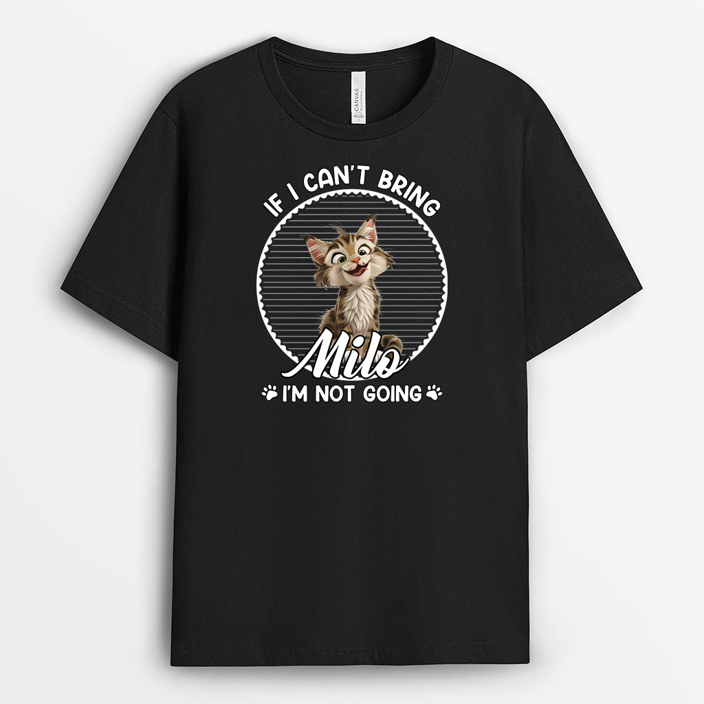 6979AUS1 custom cat shirts for humans if i cant bring my cat im not going 6979A6LQD_1