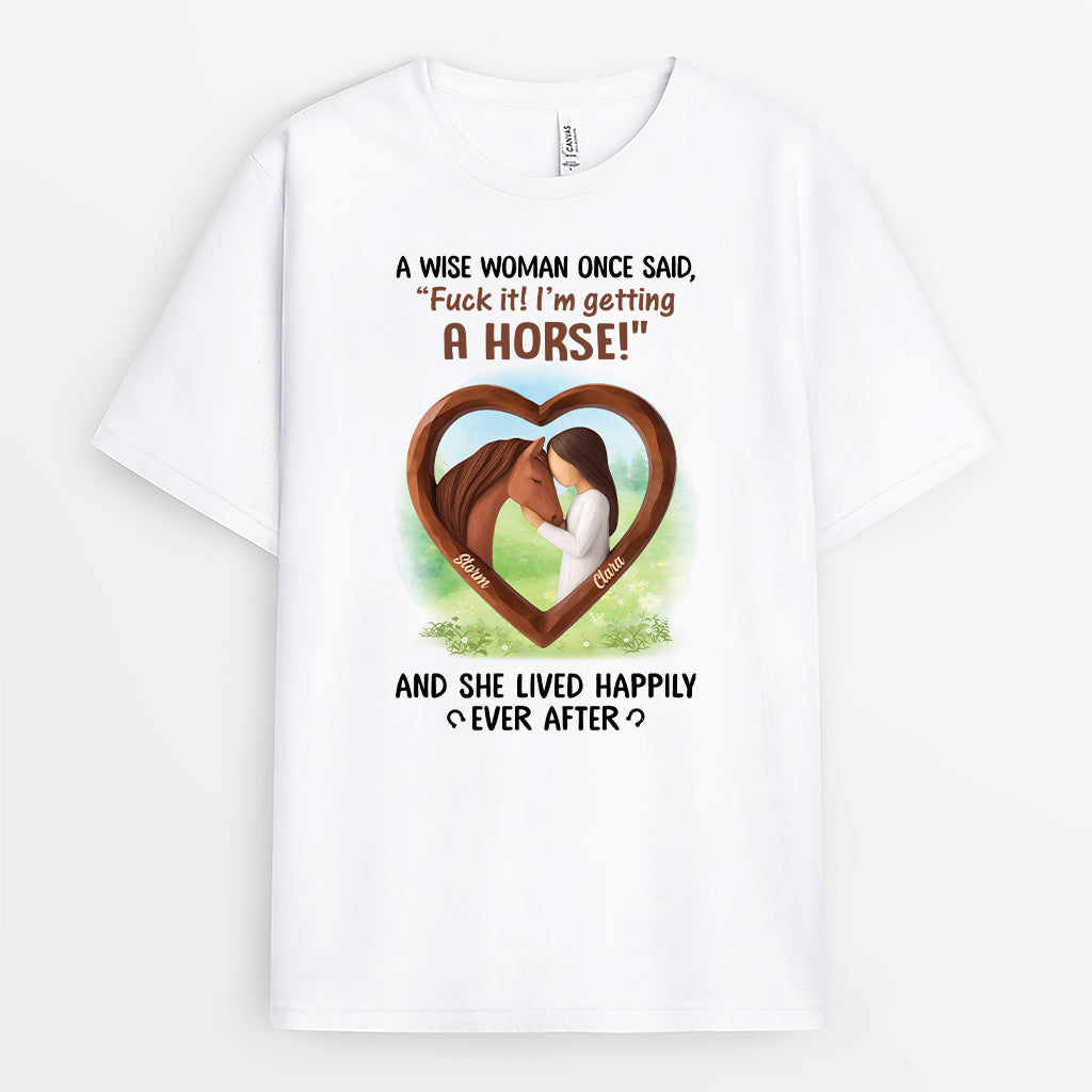 7016MUS1 a wise woman once said_ t shirt personalized gifts for horse lover 7016MKZ5U_3634dc68 0a59 45af 83f2 58fe7878466d