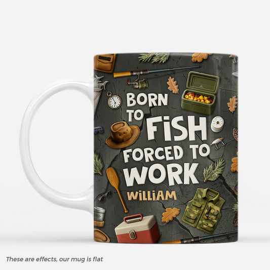 7081MUS1 born to fish force to work mug personalized fishing gifts 7081MTQQA