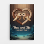 7525CUS1 you and me we got this canvas custom gifts for couples 7525C8PTG