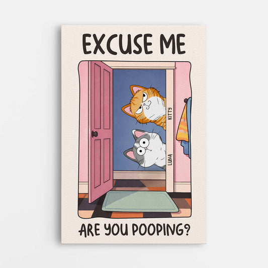 7926CUK1 personalised excuse me are you pooping_ canvas for cat lovers 7926cslnd