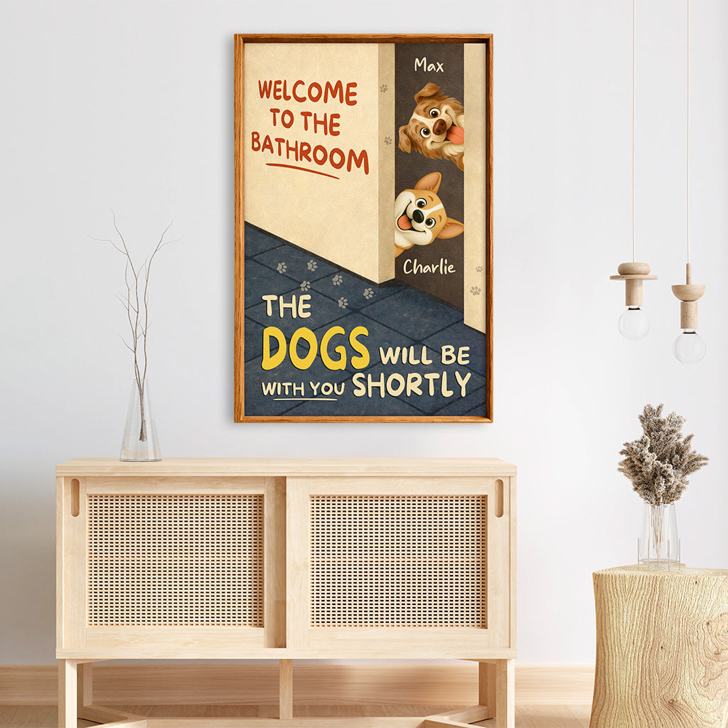 7974CUS3 welcome to the bathroom a dog will be with you canvas custom dog lover gifts 7974ccqmc