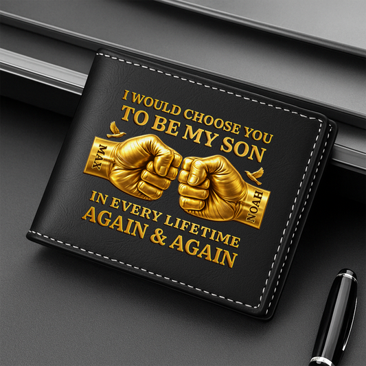 8165JUS2 3d printing effect custom leather wallet i would choose you to be my son 8165jcxmb