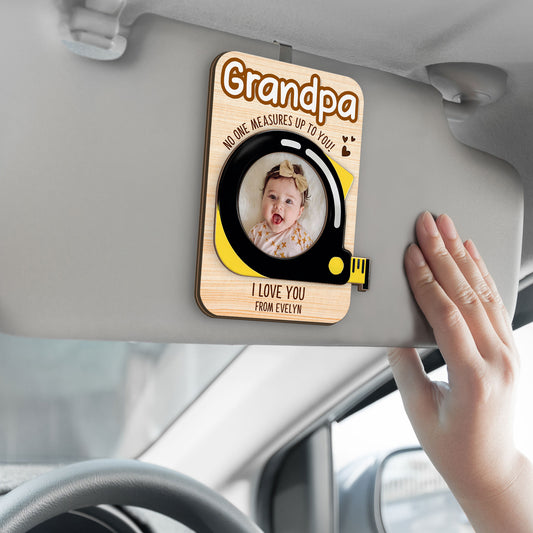 8473GUS1 custom photo car visor clip_ no one measures up to you dad_grandpa 8473g6vlb_1