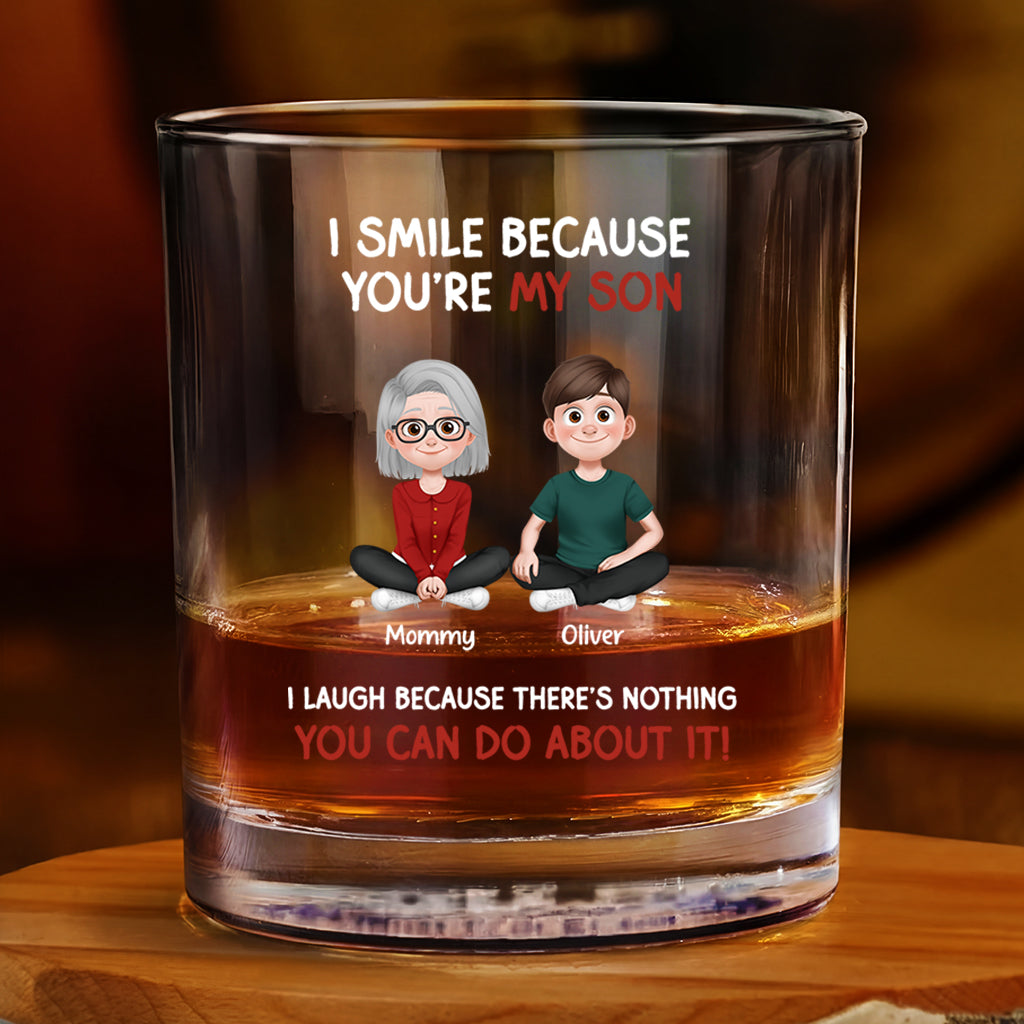 8716IUS2 i smile because you are my son whiskey glass personalized gifts for son 8716indnk