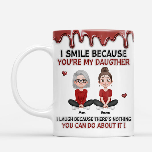 8740MUS1 3d printing effect personalized mug i smile because you are my daughterson 8740mtpla
