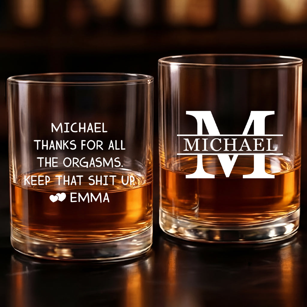 8743IUS1 thanks for all the orgasms whiskey glass custom gifts for boyfriendhusband 8743i8qmb_8420c152 e474 46b8 8279 e6047633c360