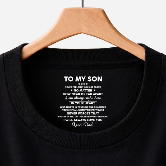 8962AUS1 custom inner neck print t shirt gifts for sondaughter never feel that you are alone 8962aatebb