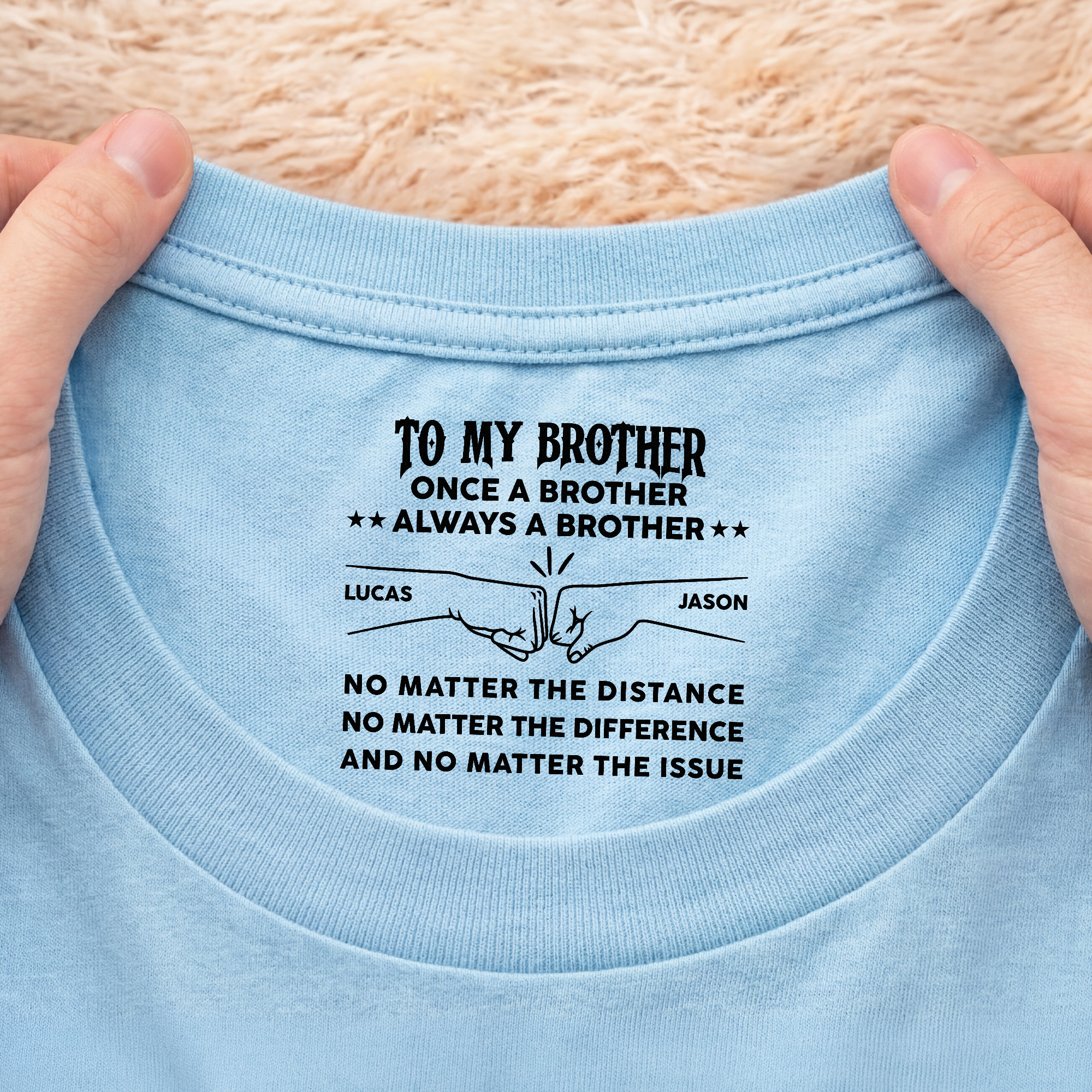 8973AUS2 inside neck print t shirt personalized gifts for brother 8973aacdbb_db56e96e 6988 422f 83d9 919dd0a9aacf