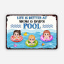 9275EUS2 life is better at the pool metal sign personalized gifts for family members 9275e8ysa